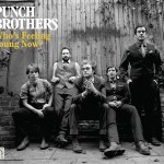 Despertador… Punch Brothers – Movement and Location
