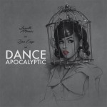Despertador… Janelle Monáe – Dance Apocalyptic
