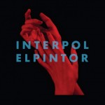 Despertador… Interpol – All the rage back home