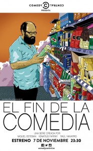cartel_el_fin_de_la_comedia_editada